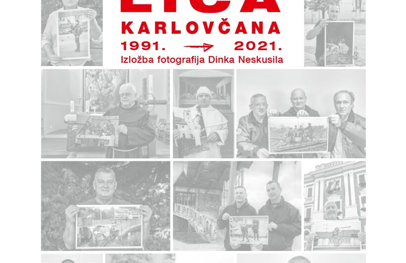Lica Karlovčana 1991. - 2021.