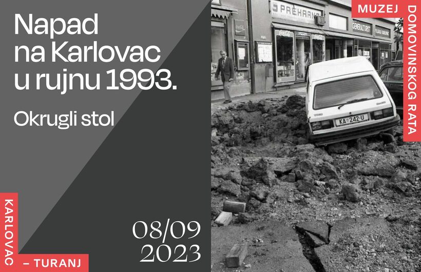 Okrugli stol - Napad na Karlovac u rujnu 1993.