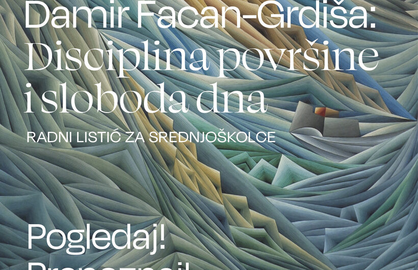 Damir Facan-Grdiša: Disciplina površine i sloboda dna - radni listić