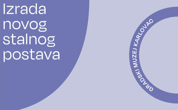 Izrada novog stalnog postava